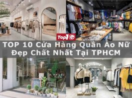 TOP 10 cửa hàng quần áo nữ đẹp chất nhất tại TPHCM